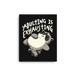 Adulting Is Exhausting