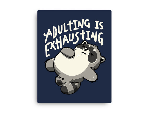 Adulting Is Exhausting