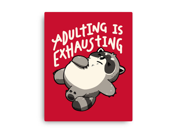 Adulting Is Exhausting