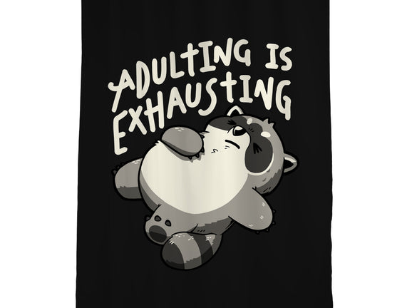 Adulting Is Exhausting