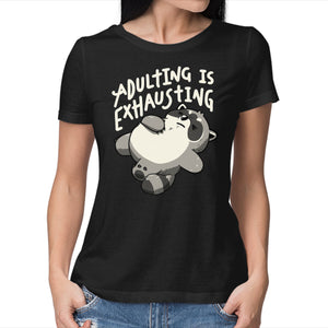 Adulting Is Exhausting
