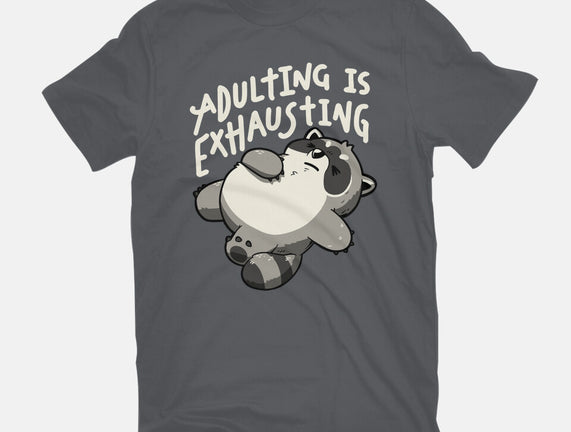 Adulting Is Exhausting