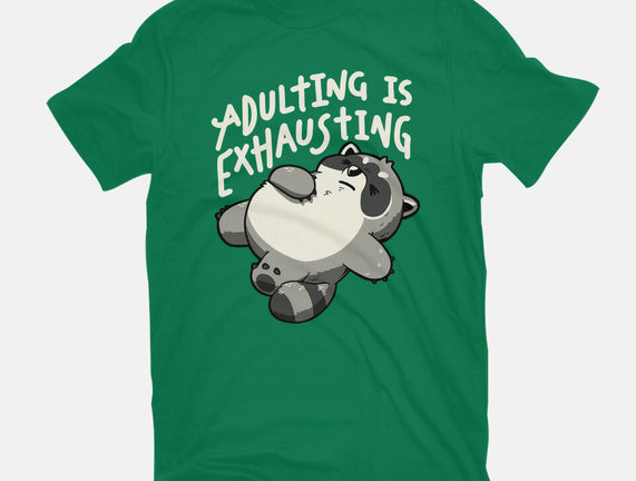 Adulting Is Exhausting