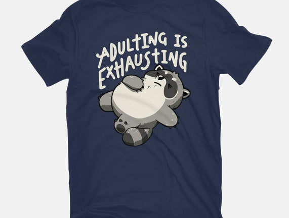 Adulting Is Exhausting