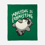 Adulting Is Exhausting-None-Fleece-Blanket-koalastudio