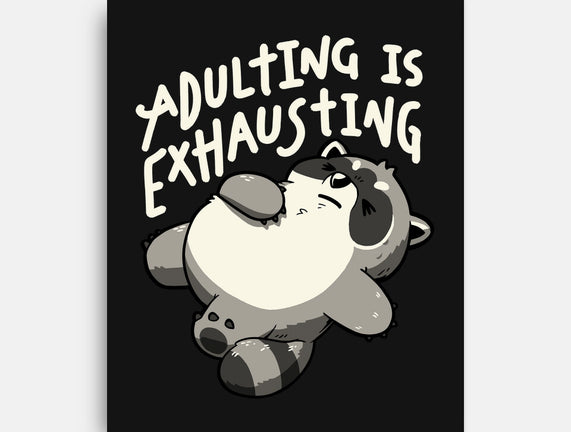 Adulting Is Exhausting