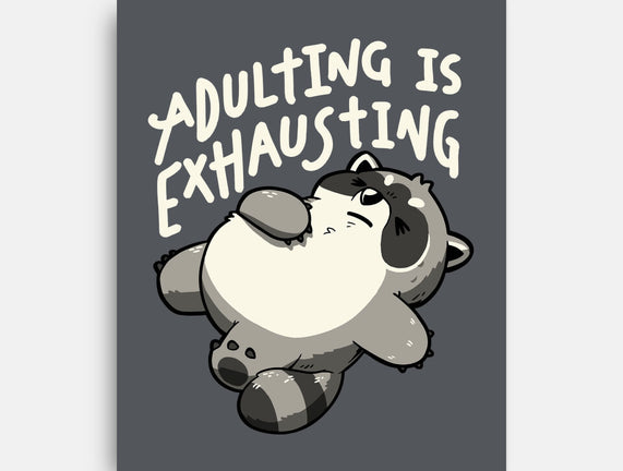 Adulting Is Exhausting