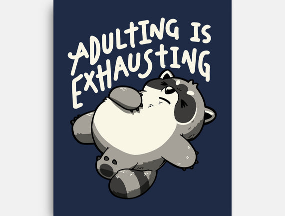 Adulting Is Exhausting