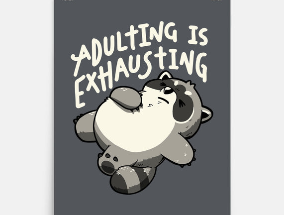 Adulting Is Exhausting