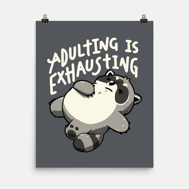 Adulting Is Exhausting-None-Matte-Poster-koalastudio