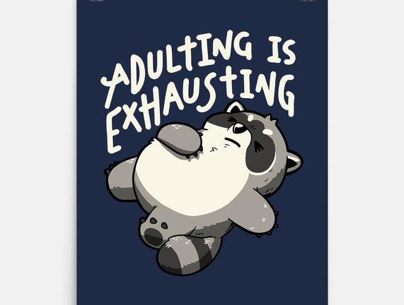 Adulting Is Exhausting