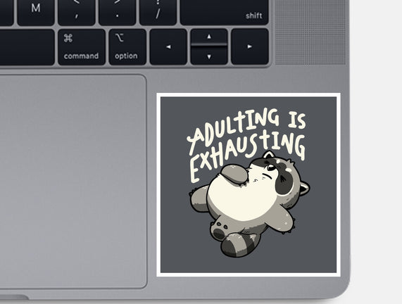 Adulting Is Exhausting