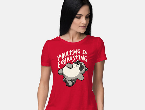 Adulting Is Exhausting