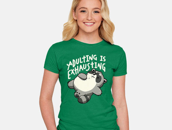 Adulting Is Exhausting