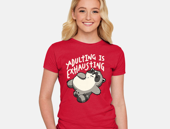 Adulting Is Exhausting