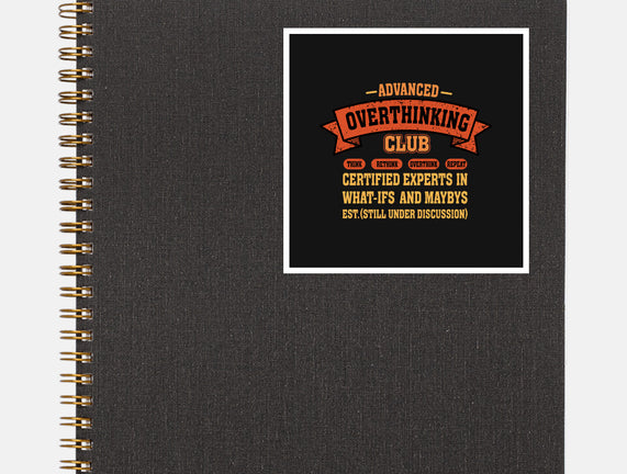 Advance Overthinking Club