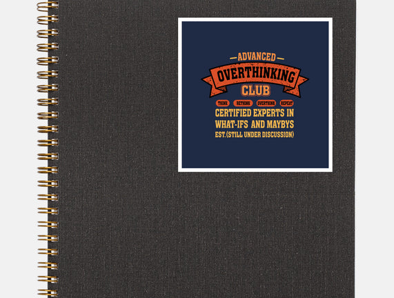 Advance Overthinking Club