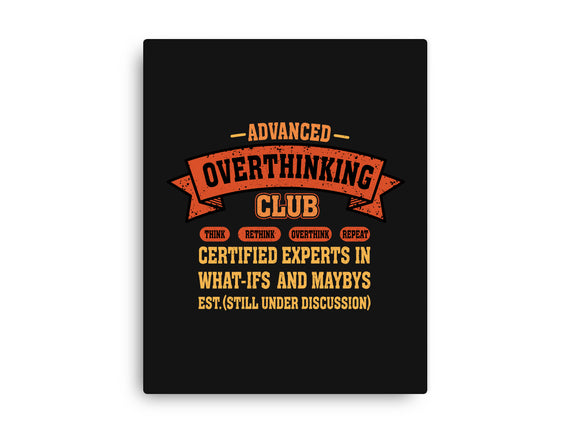 Advance Overthinking Club