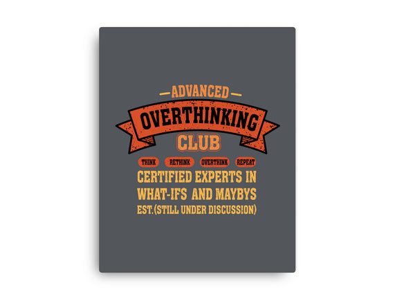 Advance Overthinking Club