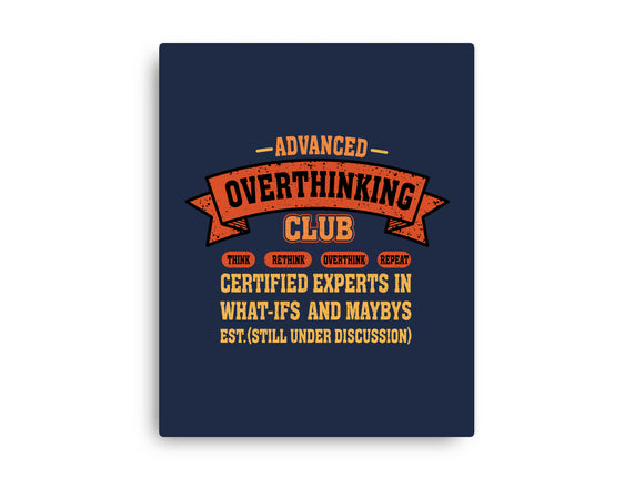 Advance Overthinking Club