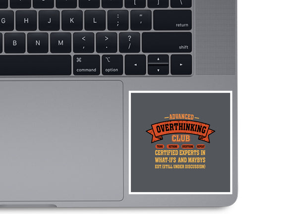 Advance Overthinking Club