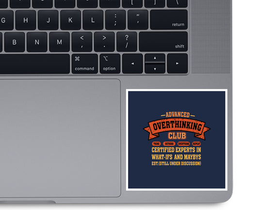 Advance Overthinking Club