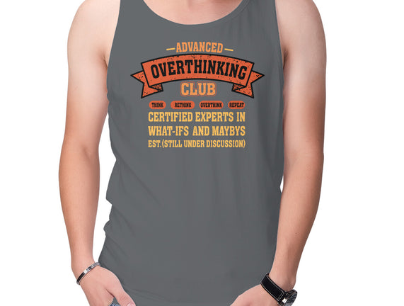 Advance Overthinking Club