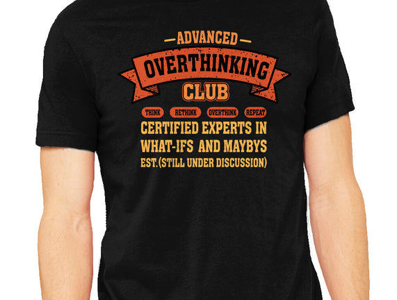 Advance Overthinking Club