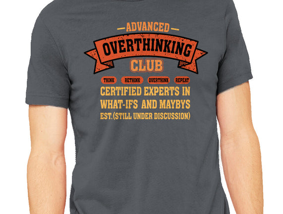 Advance Overthinking Club