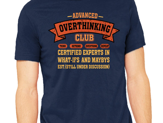 Advance Overthinking Club
