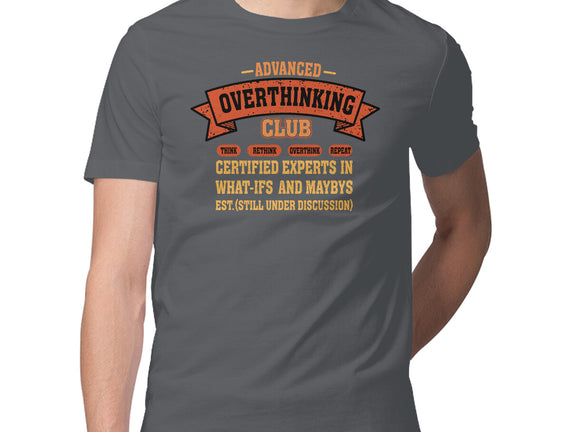 Advance Overthinking Club