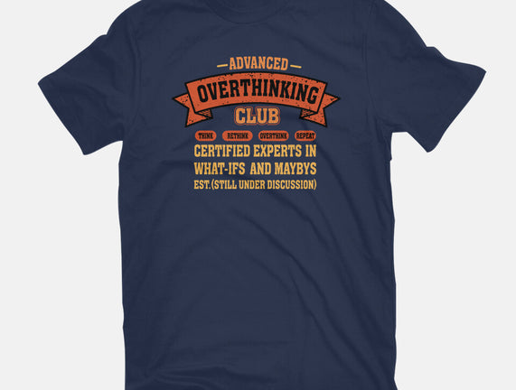 Advance Overthinking Club