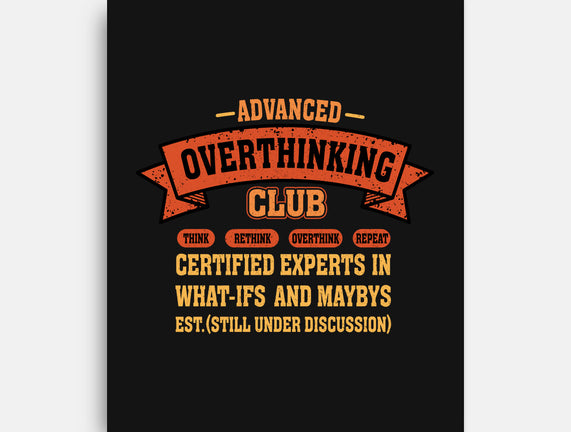 Advance Overthinking Club