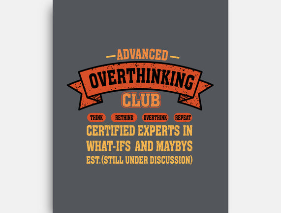Advance Overthinking Club