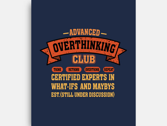 Advance Overthinking Club