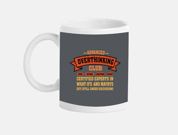 Advance Overthinking Club