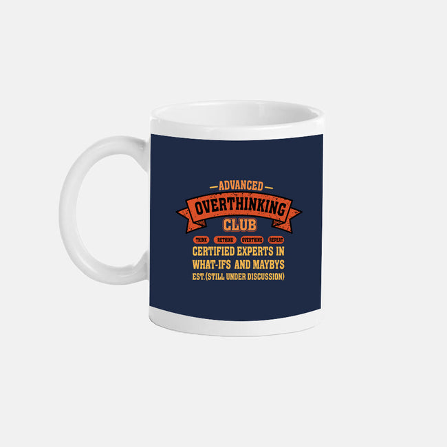 Advance Overthinking Club-None-Mug-Drinkware-erion_designs