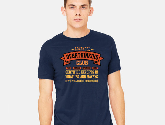 Advance Overthinking Club