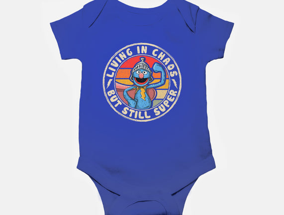 Living In Chaos But Still Super