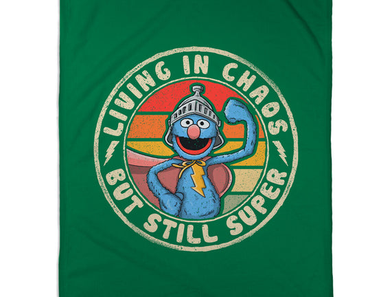 Living In Chaos But Still Super