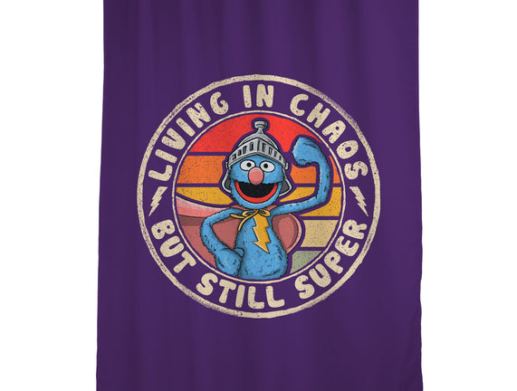 Living In Chaos But Still Super