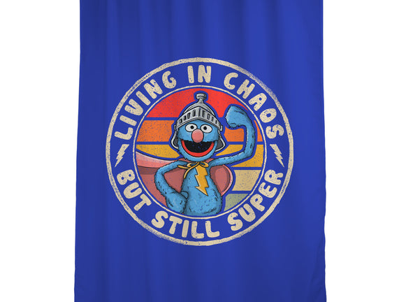 Living In Chaos But Still Super