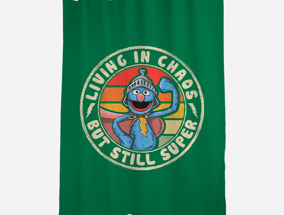 Living In Chaos But Still Super