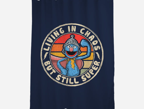 Living In Chaos But Still Super