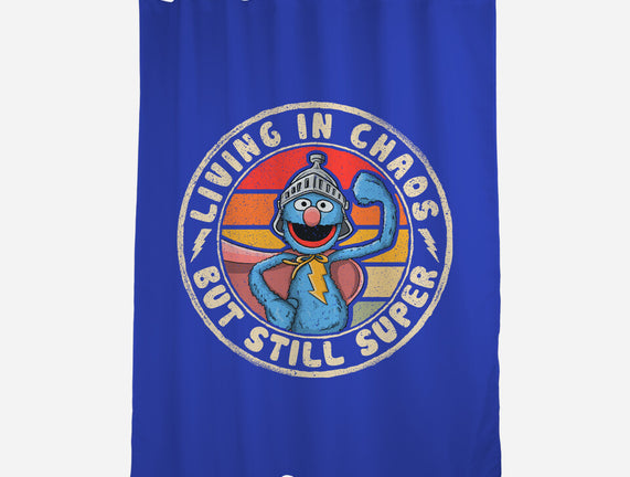 Living In Chaos But Still Super