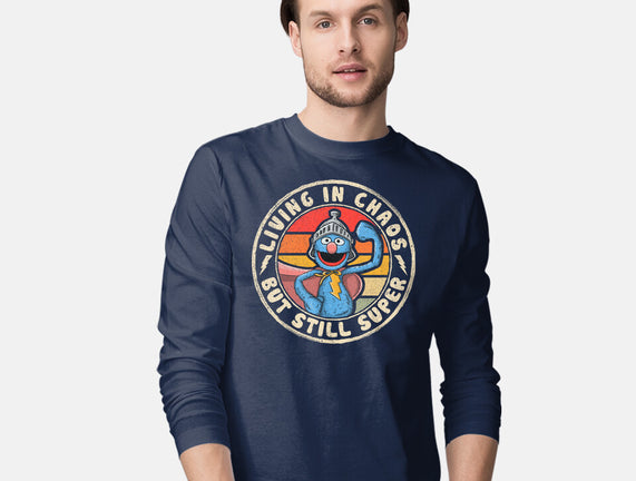 Living In Chaos But Still Super