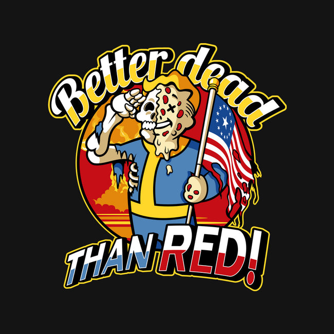 Better Dead Than Red-Mens-Basic-Tee-demonigote