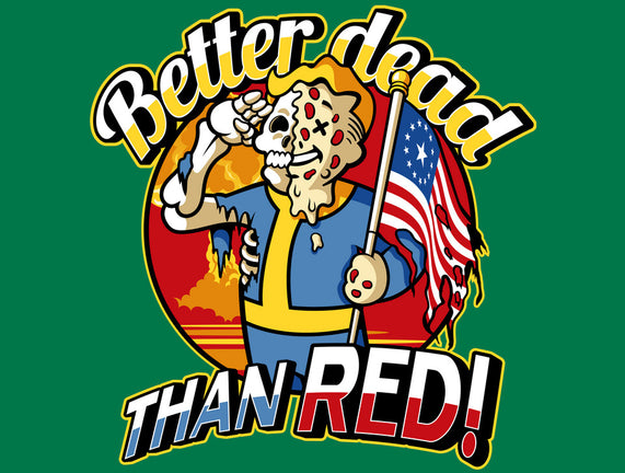 Better Dead Than Red