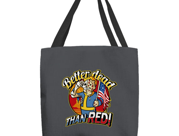 Better Dead Than Red