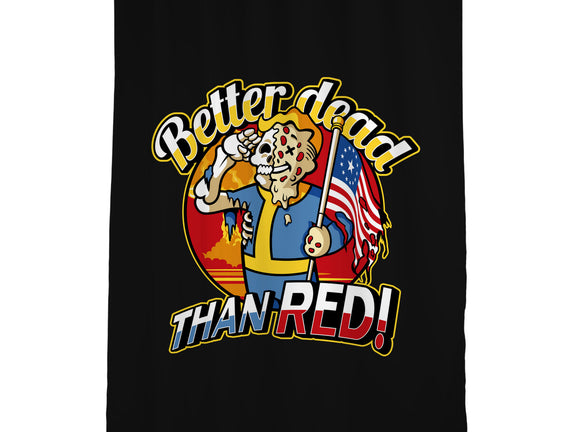 Better Dead Than Red